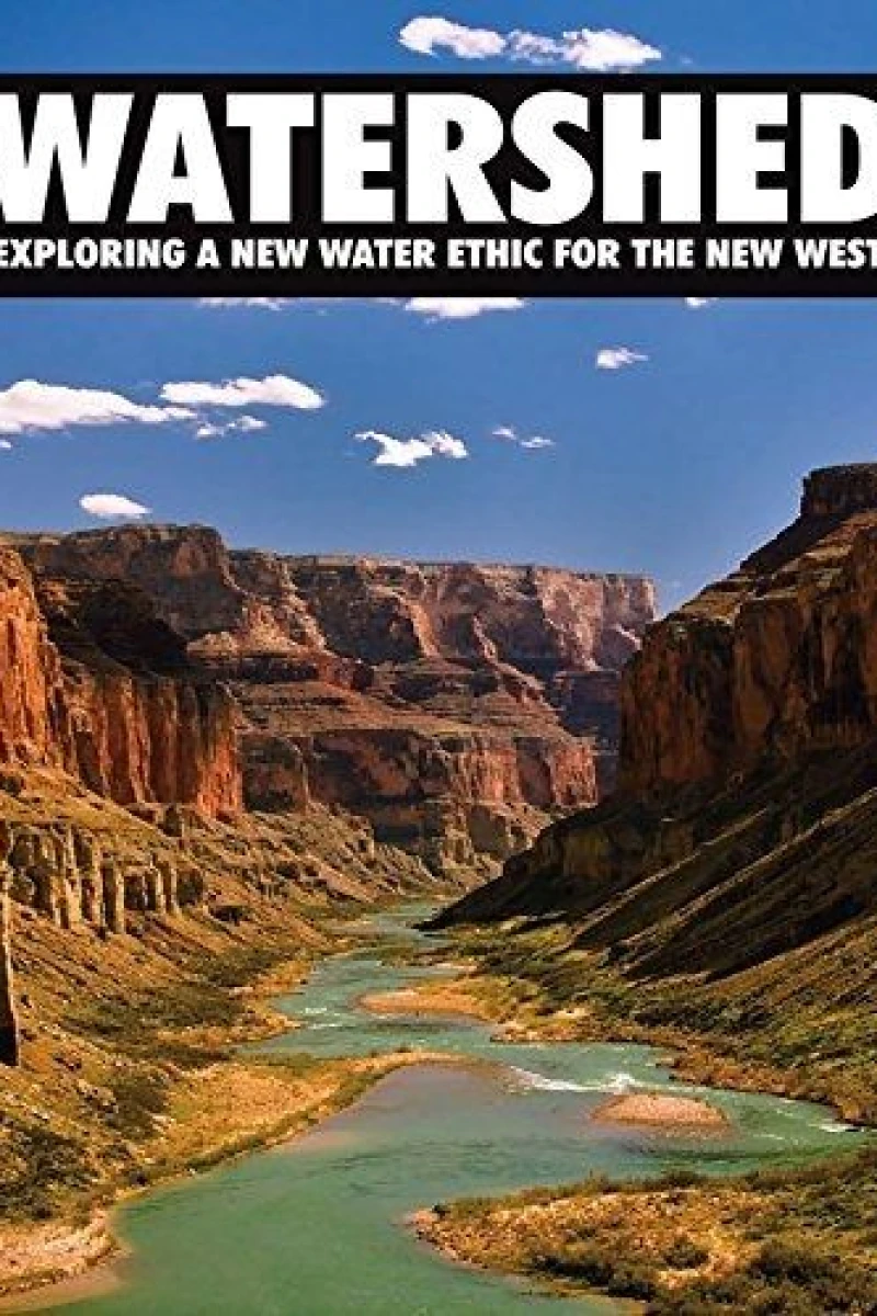 Watershed: Exploring a New Water Ethic for the New West Juliste