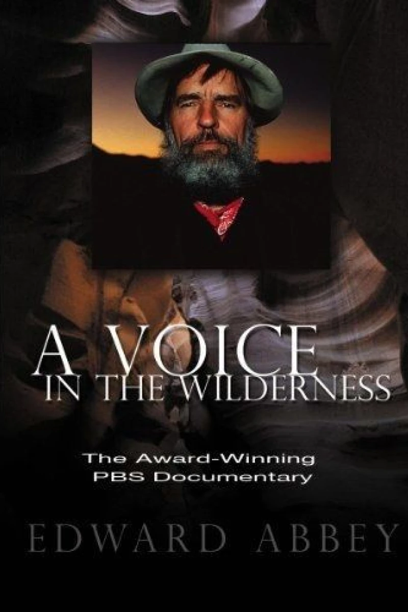 Edward Abbey: A Voice in the Wilderness Juliste