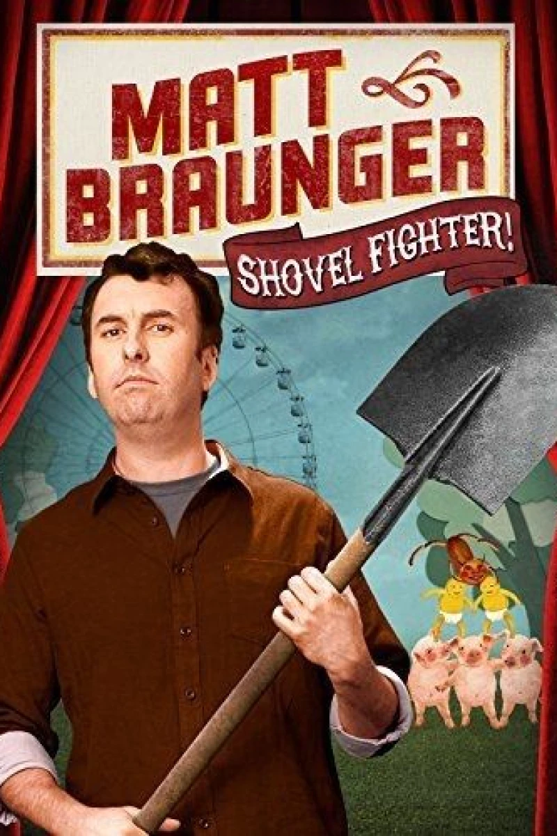 Matt Braunger: Shovel Fighter Juliste