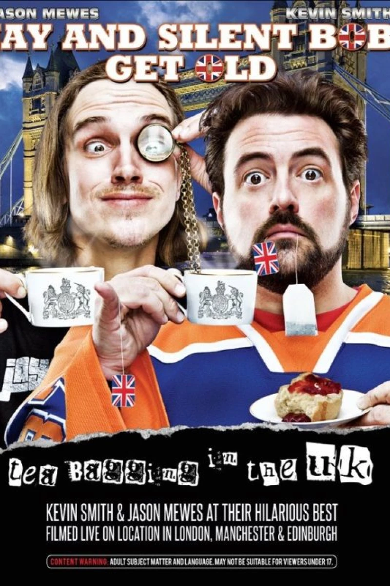 Jay and Silent Bob Get Old: Tea Bagging in the UK Juliste