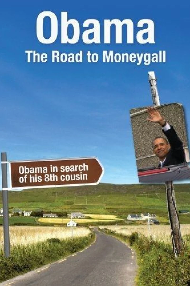 Obama: The Road to Moneygall Juliste