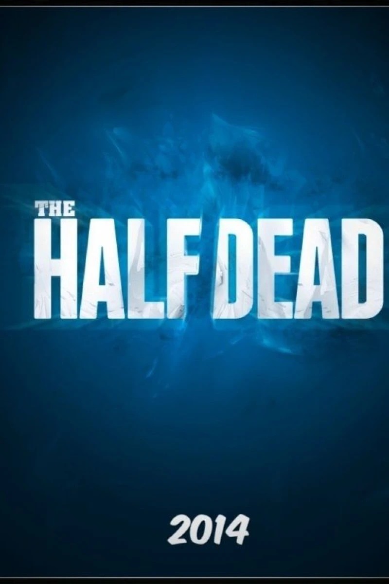 The Half Dead Juliste