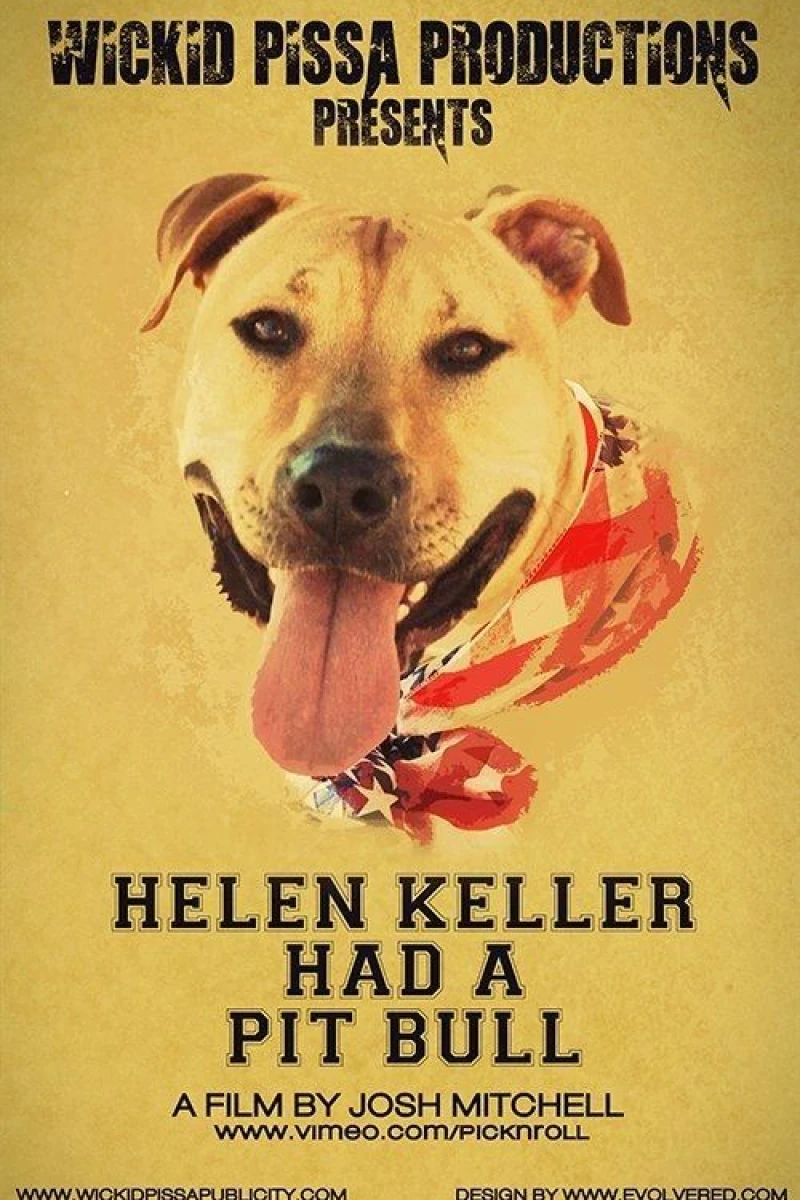 Helen Keller Had a Pitbull Juliste