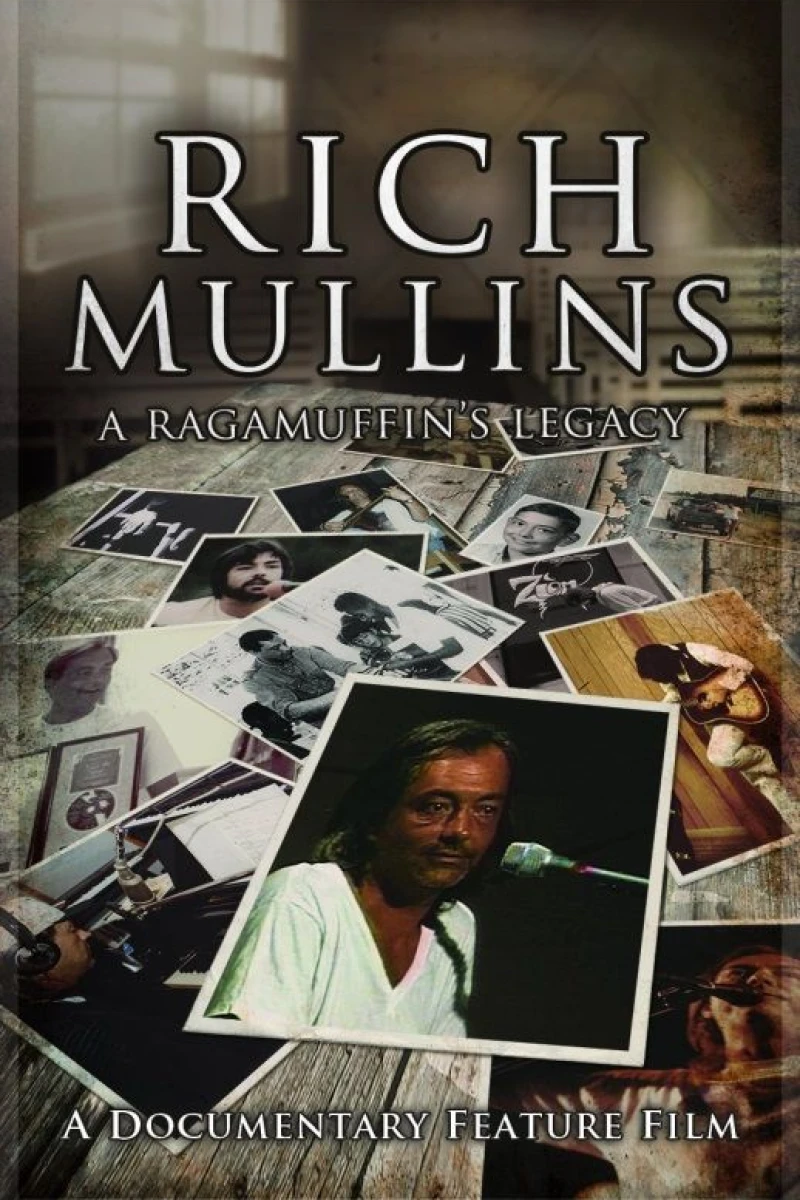 Rich Mullins: A Ragamuffin's Legacy Juliste