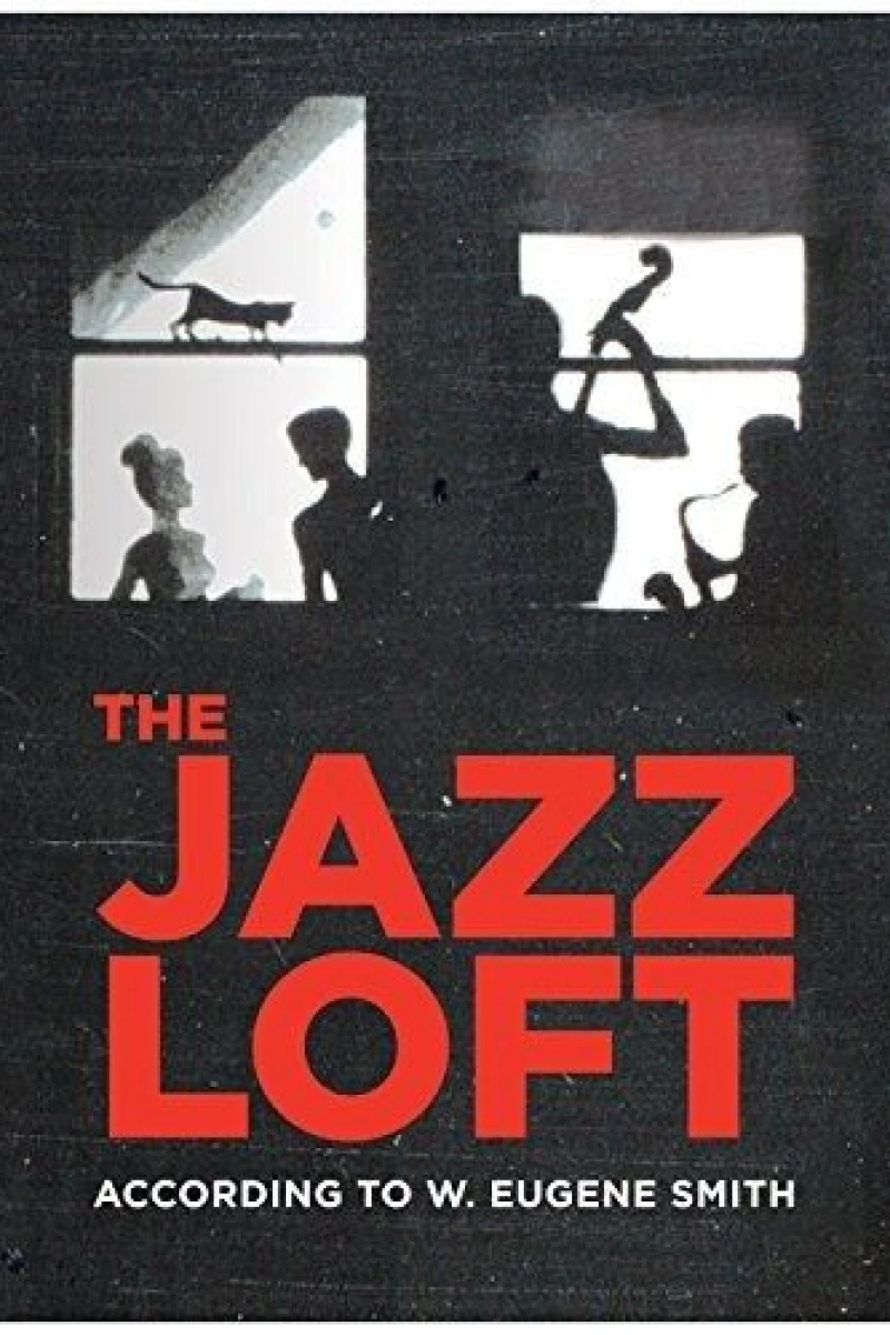 The Jazz Loft According to W. Eugene Smith Juliste