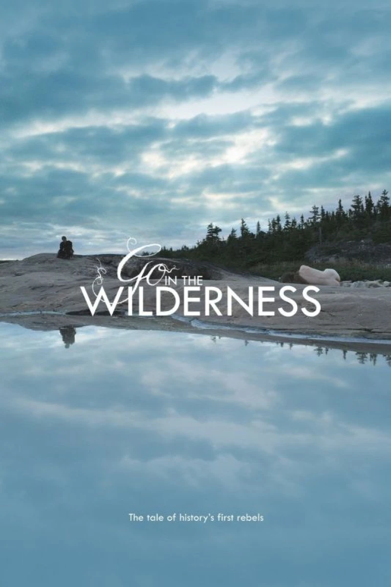 Go in the Wilderness Juliste