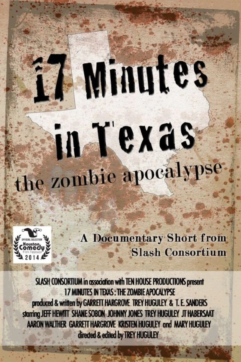 17 Minutes in Texas: The Zombie Apocalypse Juliste