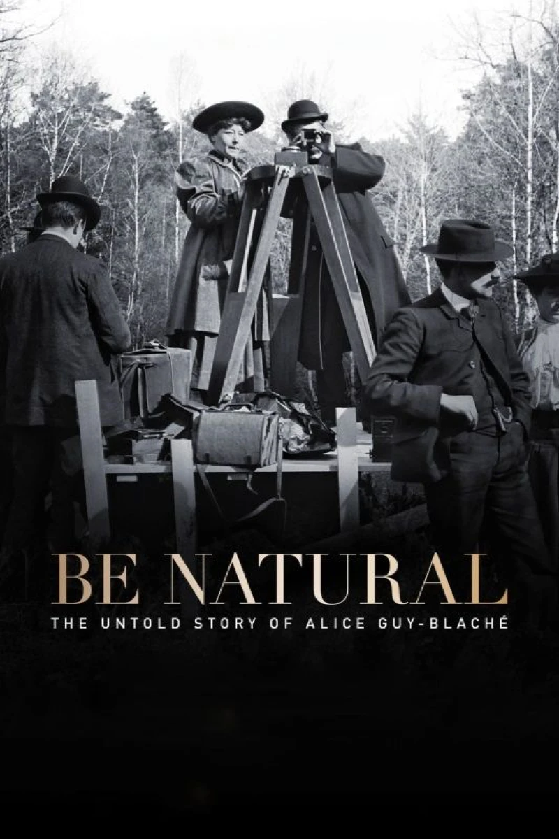 Be Natural: The Untold Story of Alice Guy-Blaché Juliste