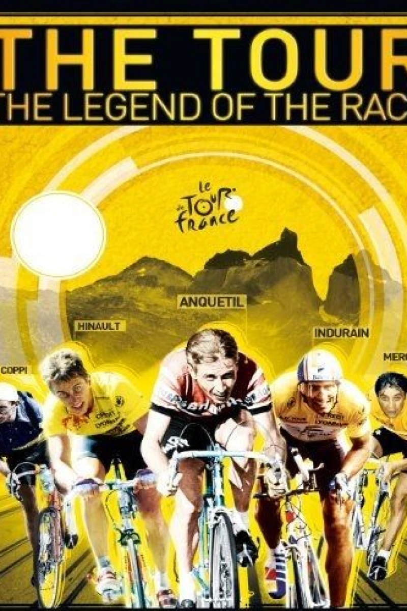 The Tour: The Legend of the Race Juliste