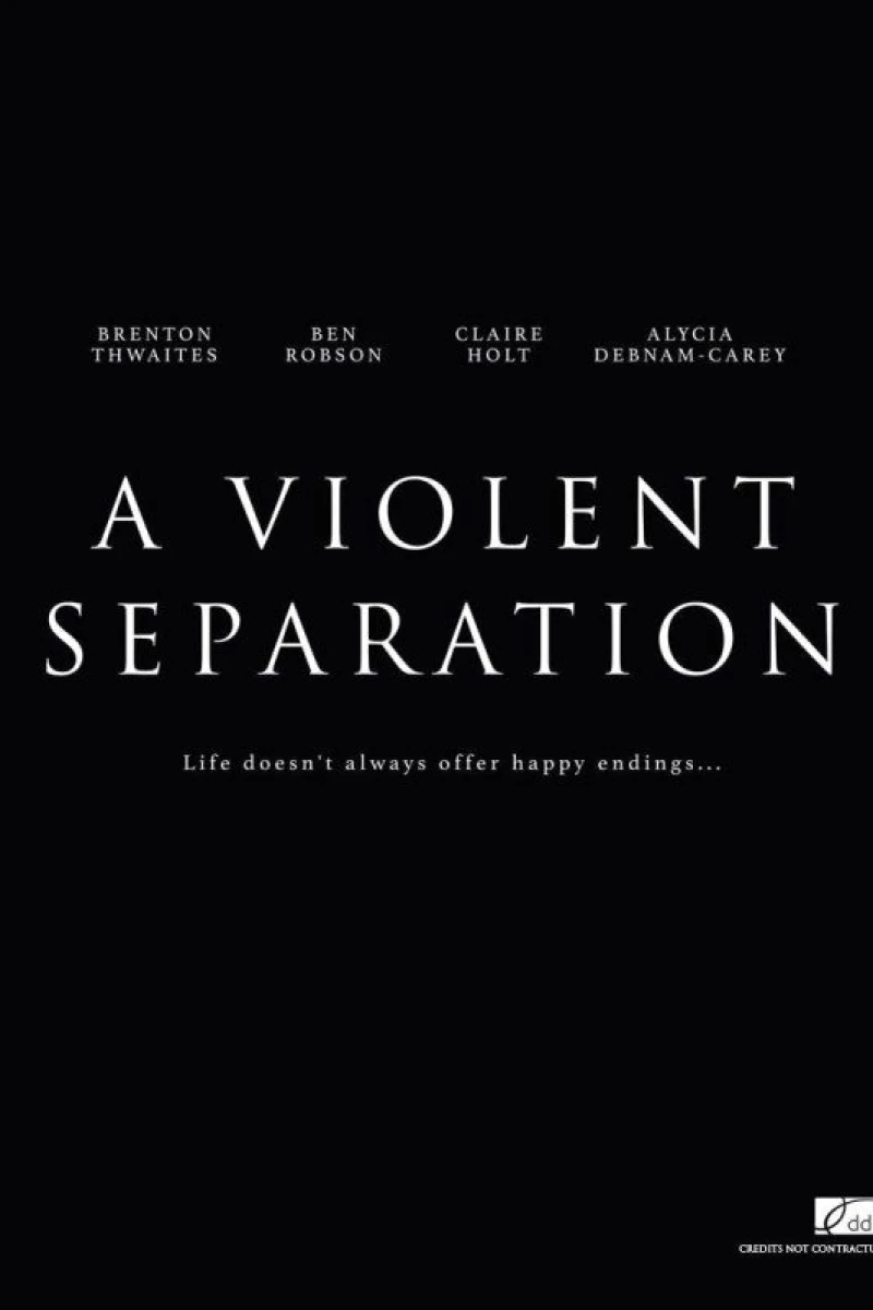 A Violent Separation Juliste