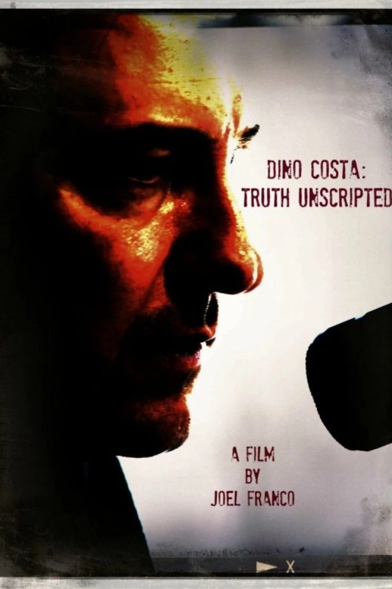 Dino Costa: Truth Unscripted Juliste