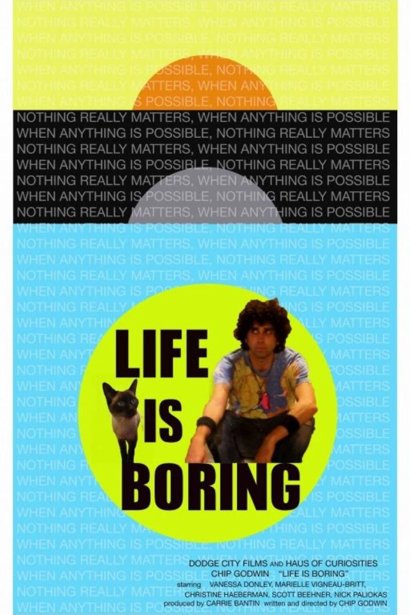 Life Is Boring Juliste