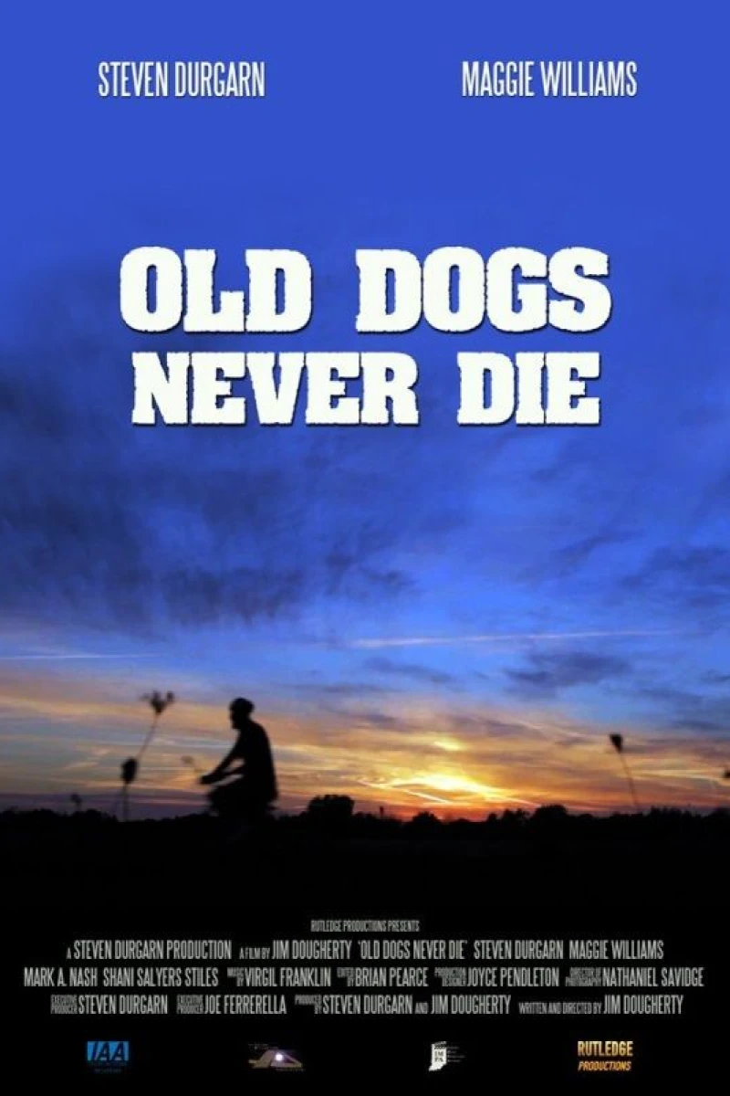 Old Dogs Never Die Juliste