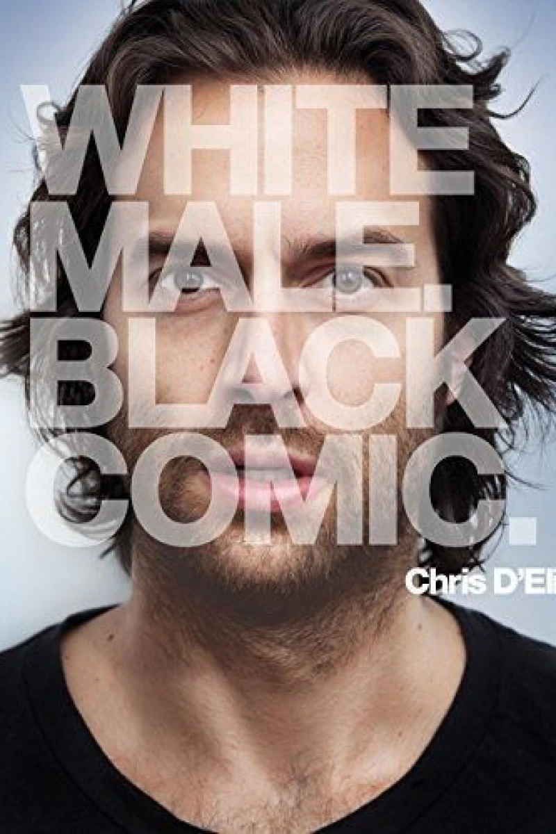 Chris D'Elia: White Male. Black Comic. Juliste