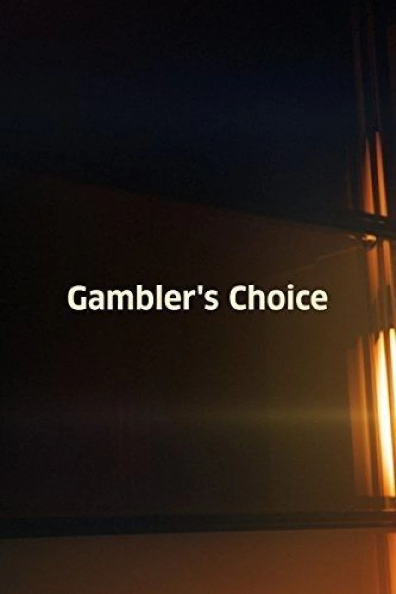 Gambler's Choice Juliste